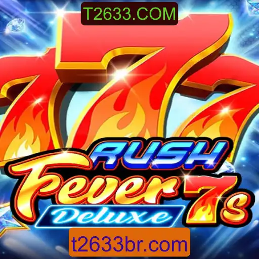 Explore o Mundo Emocionante de RushFever7sDeluxe com T2633.COM